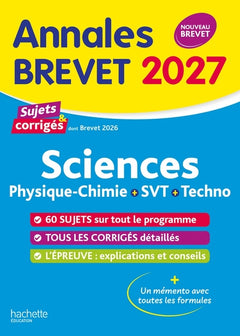 Annales Brevet 2027 - Sciences 3e - sujets et corrigés