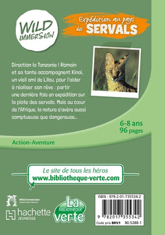 Wild Immersion, Tome 25 - Expédition au pays des servals