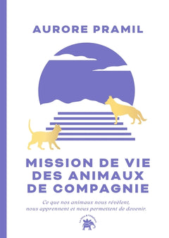 Mission de vie des animaux de compagnie