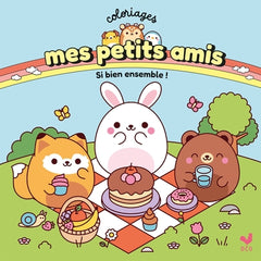 Coloriages Mes petits amis - Si bien ensemble !