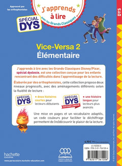 Disney - Elémentaire / Vice Versa 2 - Spécial DYS (dyslexie)