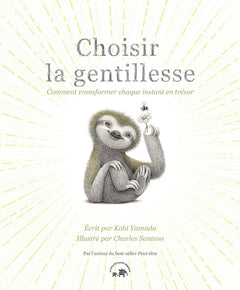 Choisir la gentillesse