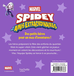 SPIDEY ET SES AMIS EXTRAORDINAIRES - Mission Super Fête - MARVEL
