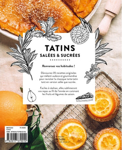 Tatins salées et sucrées