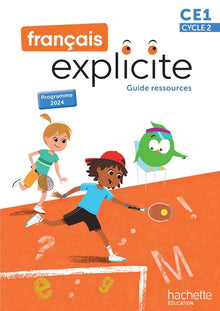 Français Explicite CE1 - Guide ressources