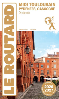 Guide du routard Midi Toulousain