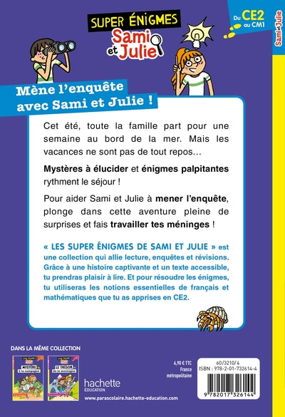 Les super énigmes de Sami et Julie - Du CE2 au CM1