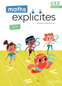 Maths Explicites CE2 - Guide ressources - Edition 2025