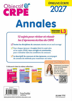 Objectif CRPE 2027 - Annales Toutes les épreuves écrites - Concours L3