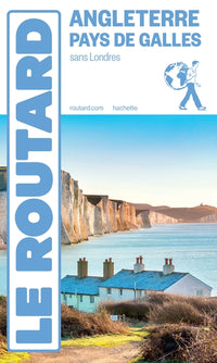 Guide du Routard Angleterre, Pays de Galles (sans Londres)