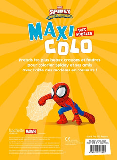 SPIDEY ET SES AMIS EXTRAORDINAIRES - Maxi Colo avec modèles - MARVEL