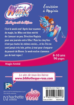 Winx Club : La magie est de retour, Tome 05 - Excursion à Magixia