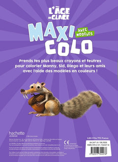 L'ÂGE DE GLACE - Maxi Colo avec modèles - Disney