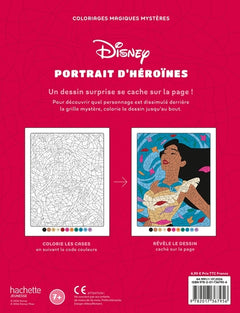 DISNEY - Mes Coloriages magiques - Mystères - Portraits d'héroïnes