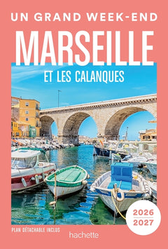 Guide un grand week-end Marseille