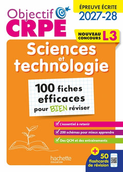 Objectif CRPE 2027-2028- Sciences et technologie - 100 fiches efficaces pour bien réviser - L3