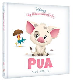 DISNEY - Mes Premières histoires - Pua aide HeiHei