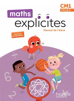 Maths Explicites CM1 - Livre élève - Ed. 2026