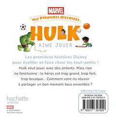 MARVEL - Mes Premières Histoires - Hulk aime jouer