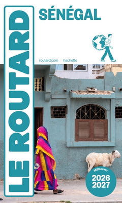 Guide du routard Sénégal 2026/27