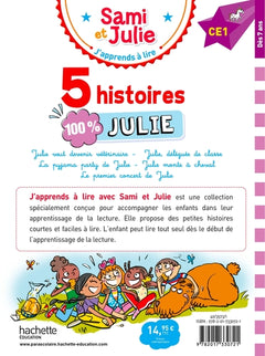 Sami et Julie CE1 - 5 histoires 100% Julie