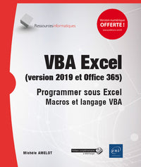 VBA Excel - Programmer sous Excel : Macros et langage VBA