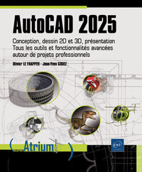 AutoCAD 2025 - Conception, dessin 2D et 3D, présentation - Tous les outils et fonctionnalités avancé