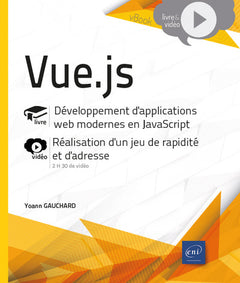 Vue.js - Développement d'applications web modernes en JavaScript - Complément vidéo : Réalisation d'