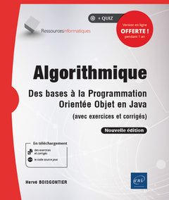 Algorithmique - Des bases à la programmation orientée objet en Java (avec exercices et corrigés) (No