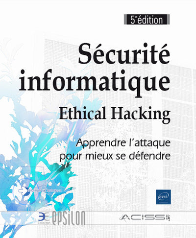Sécurité informatique - Ethical Hacking