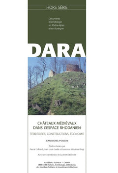 Châteaux médiévaux dans l'espace rhodanien.