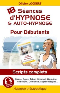18 séances d'hypnose & auto-hypnose pour débutants
