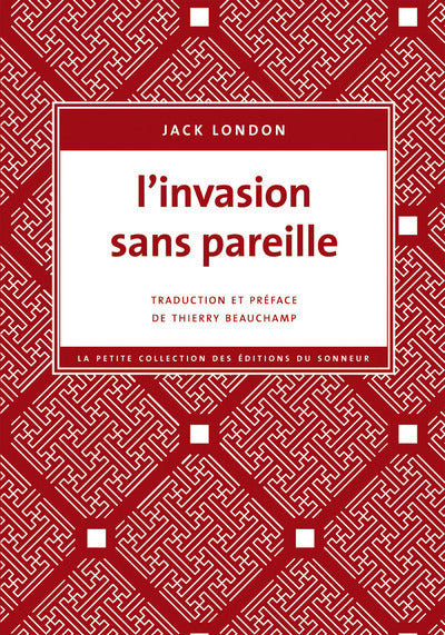 L'invasion sans pareille
