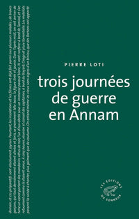 Trois journées de guerre en Annam
