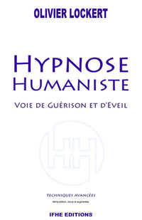 Hypnose Humaniste - Voie de guérison et d'éveil