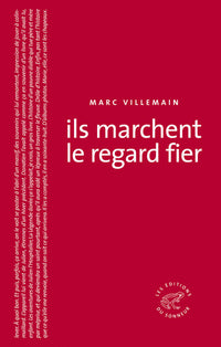 Ils marchent le regard fier