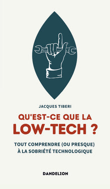 Qu'est-ce que la low-tech ?