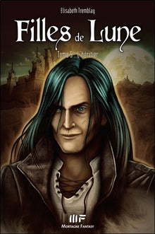 Filles de lune T5 - L'héritier
