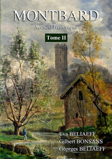 Montbard Recueil Historique Tome 2 NB