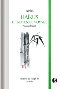 Haïkus et notes de voyage