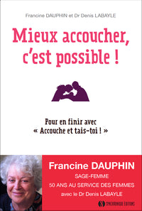 Mieux accoucher c'est possible !