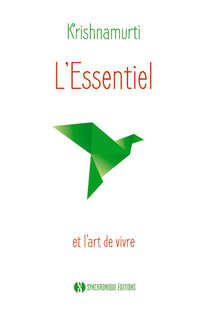 L'essentiel: et l'art de vivre