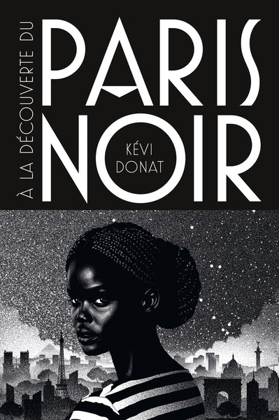 À la découverte du Paris noir