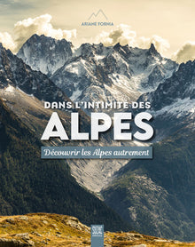 Dans l'intimité des Alpes