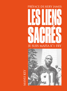 Les liens sacrés - Je suis Mafia K'1 Fry