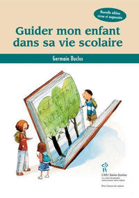 Guider mon enfant dans sa vie scolaire