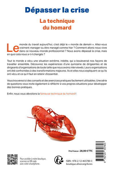 Dépasser la crise, la technique du homard !