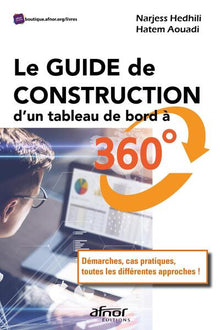 Le guide de construction d'un tableau de bord à 360°