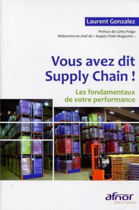 Vous avez dit Supply Chain !