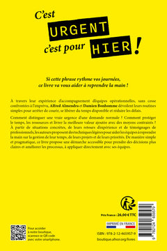 C'est urgent, c'est pour hier !